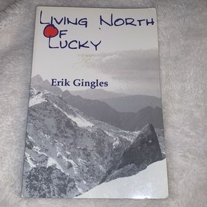 Living North of Lucky signed copy